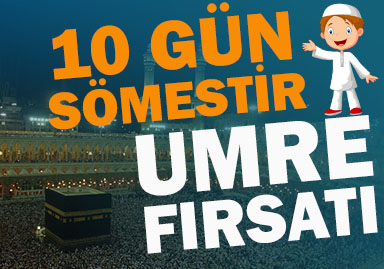 10 Günlük Sömestire Umre Turu - 14 Günlük Umre Turları Diyanet Onaylı